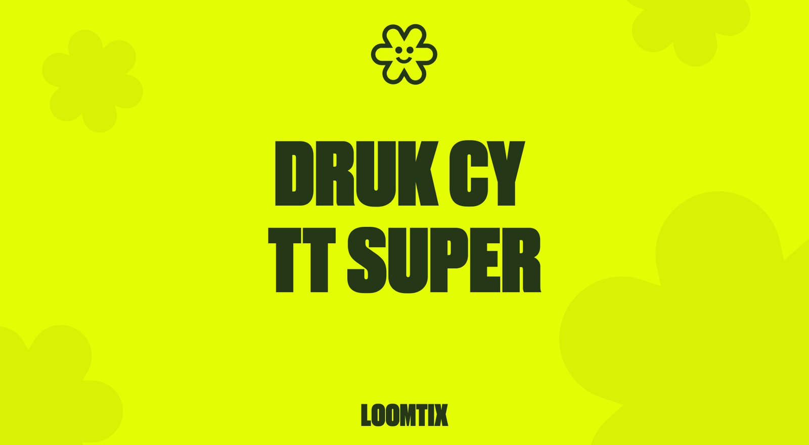 Druk Cyr TT Super